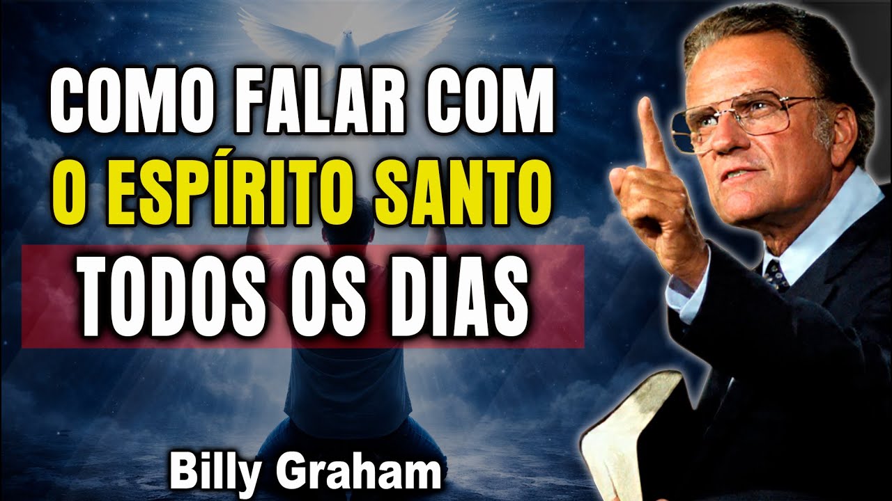 Aprenda Como Falar com o Espírito Santo | Billy Graham