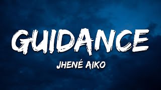 Guidance - Jhené Aiko (Lyrics) [Piano]