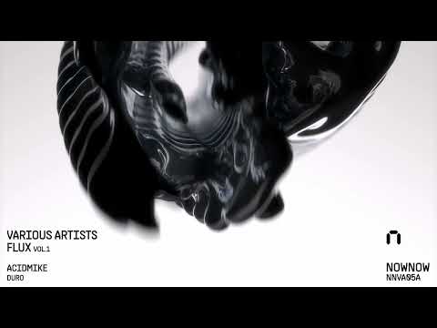 ACIDMIKE DURO Extended Mix NowNow