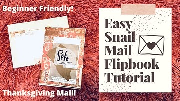 Snail Mail Flipbook Tutorial  |Beginner Friendly| |Snail Mail|  |Penpalling|