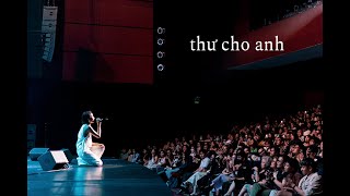 TRANG x @8thetheatre - 'Thư Cho Anh' (tại concert 'Chỉ Có Thể Là Trang')