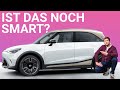 Smart #1: Kein Smart mehr aber trotzdem geil!