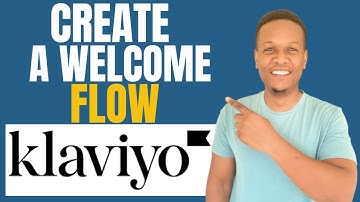 How To Create A Welcome Flow On Klaviyo