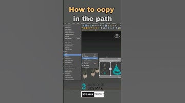 How to copy in path!🤔 #3dsmaxtutorial