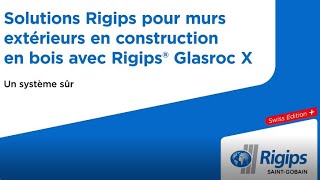 Rigips® Glasroc X façades | Instructions pour la construction à sec | Swiss Edition