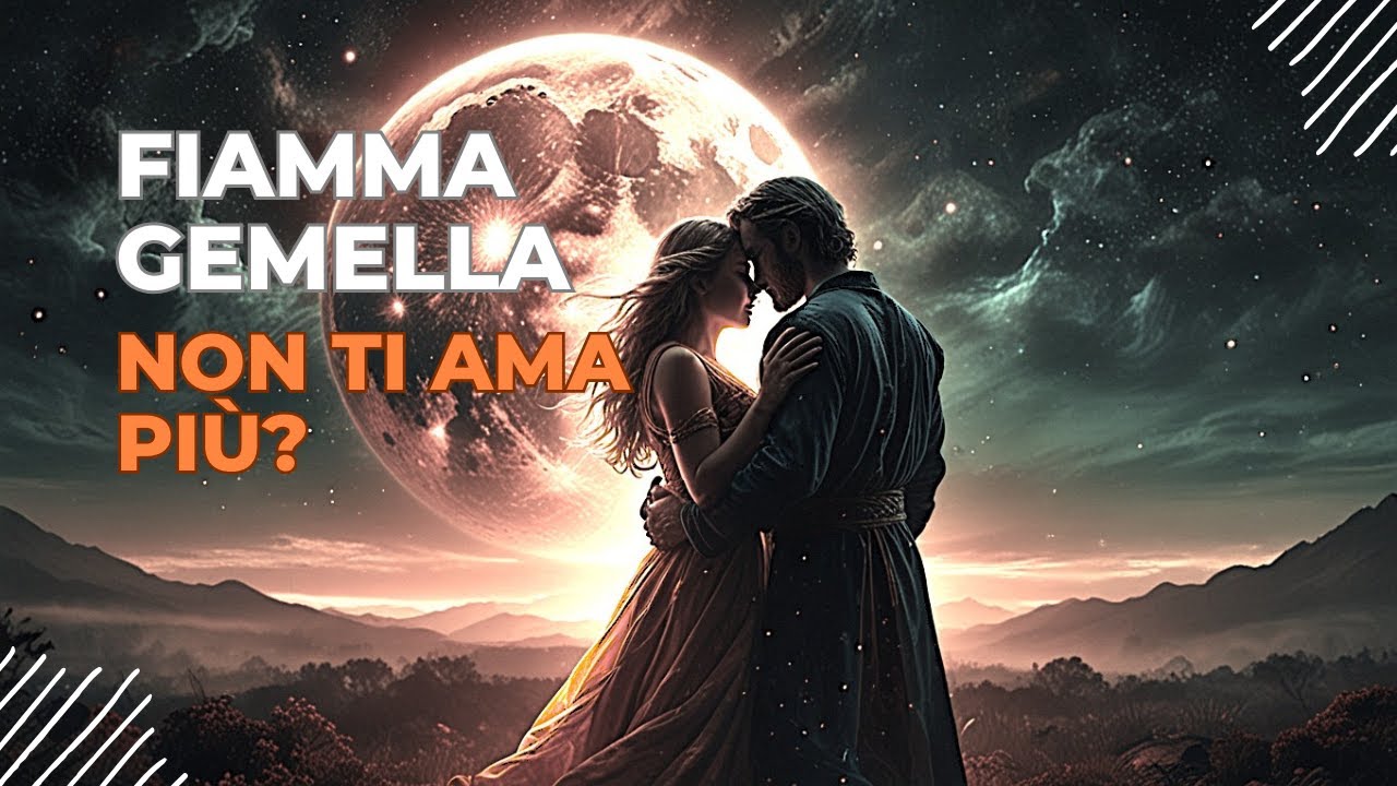 Fiamma Gemella NON Ti Ama Più? Scopri Perché e Come Superarlo