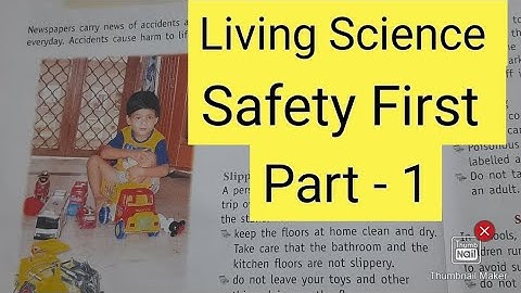 Class 4th || Living Science = 3 Safety First // Part - 1