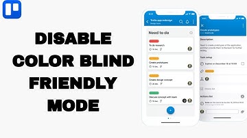 How To Disable Color Blind Friendly Mode On Trello App
