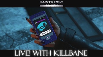 Saints Row: The Third REMASTERED | Live! With Killbane