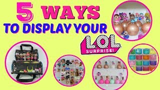 5 Ways to Display and Store your LOL Surprise Dolls LOL Surprise Pets