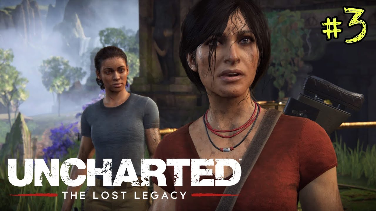 Uncharted Lost Legacy Playthrough Part 3 YouTube