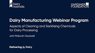 Aspects of Cleaning & Sanitising Chemicals for Processing | Dairy Manufacturing Webinar Program