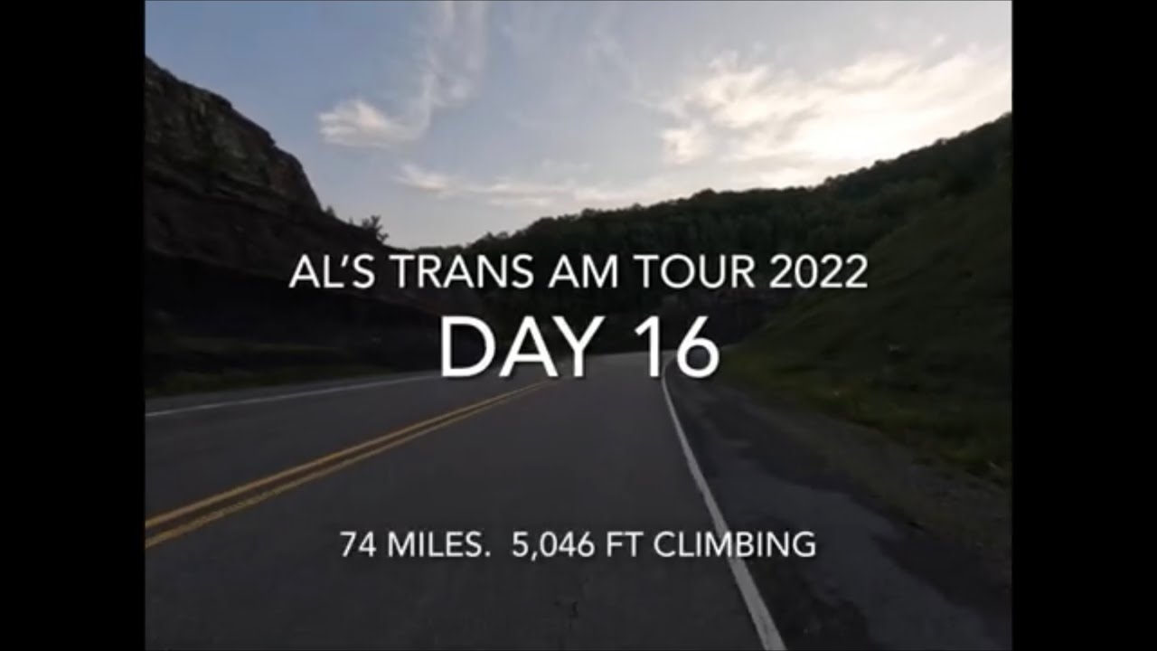 Day 16, Al’s Trans Am Tour 2022 YouTube