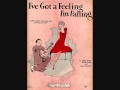 Annette Hanshaw - I&#39;ve Got a Feeling I&#39;m Falling (1929)