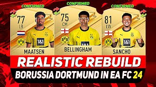 Borussia Dortmund Realistic Rebuild In Ea Fc 24 Career Mode Ft. Bellingham, Sancho, Maatsen...etc