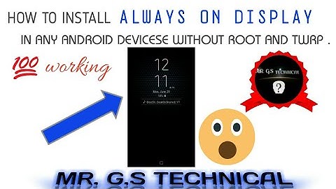 HOW TO DOWNLOAD (AOD) ALWAYS ON DISPLAY FEATUER IN ANY ANDROID DEVICE WITHOUT ROOT AND TWRP RECOVERY