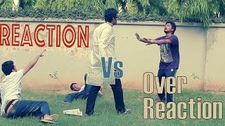 Bengali Reaction VS Over Reaction