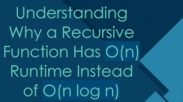 Understanding Why a Recursive Function Has O(n) Runtime Instead of O(n log n)