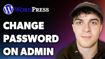 How to Change Password on Wordpress Admin (Full 2024 Guide)