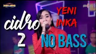 backing track tanpa bass-cidro 2-yeni inka ft pallapa cocok untuk latihan bass