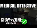 Medical detective  guide qute  quest  gray zone warfare fr