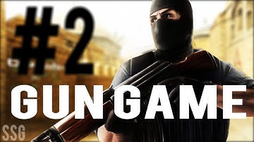 Counter Strike: Source - Gun Game [Part #2]