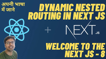 next js nested dynamic router |  Next js tutorial | Tutorial in Hindi | Next Js - 8