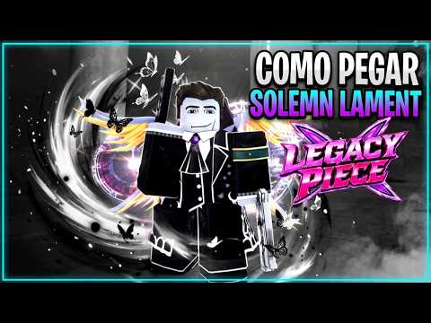 Como Pegar a SOLEMN LAMENT (Lamento Solene) no Legacy Piece - LucSky - ROBLOX!