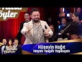 Hüseyin Kağıt HAYATI TESPİH YAPMIŞIM
