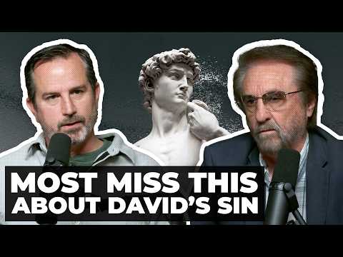 Why God Still Chose King David After His Worst Sin