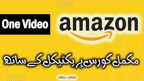 Ultimate Amazon FBA Virtual Assistant Training: Free Practical Tutorial in Urdu/Hindi