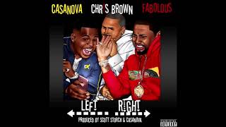 Casanova ft Chris Brown & Fabolous - Left, Right - CDQ Snippet (Official Audio)