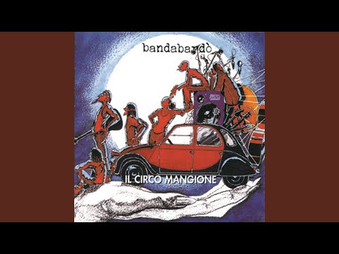 Bandabardò — Sogni Grandiosi