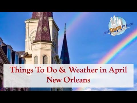 Vidéo: Avril à la Nouvelle-Orléans : météo et guide des événements