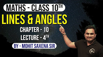 Lines And Angles | Lecture 4th | Class10 | Mathematics | Mohit Sir | NIOS Vision Point