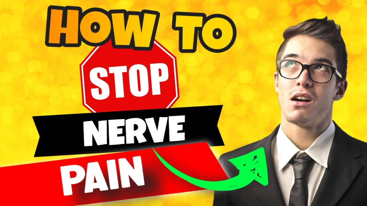how-to-stop-nerve-pain-does-it-really-stop-youtube