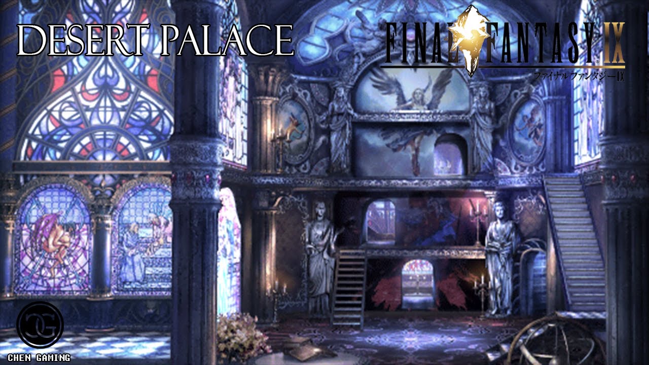 FINAL FANTASY IX STEAM EPS 31 DESERT PALACE YouTube final-fantasy-ix-steam-eps-31-desert-palace-youtube