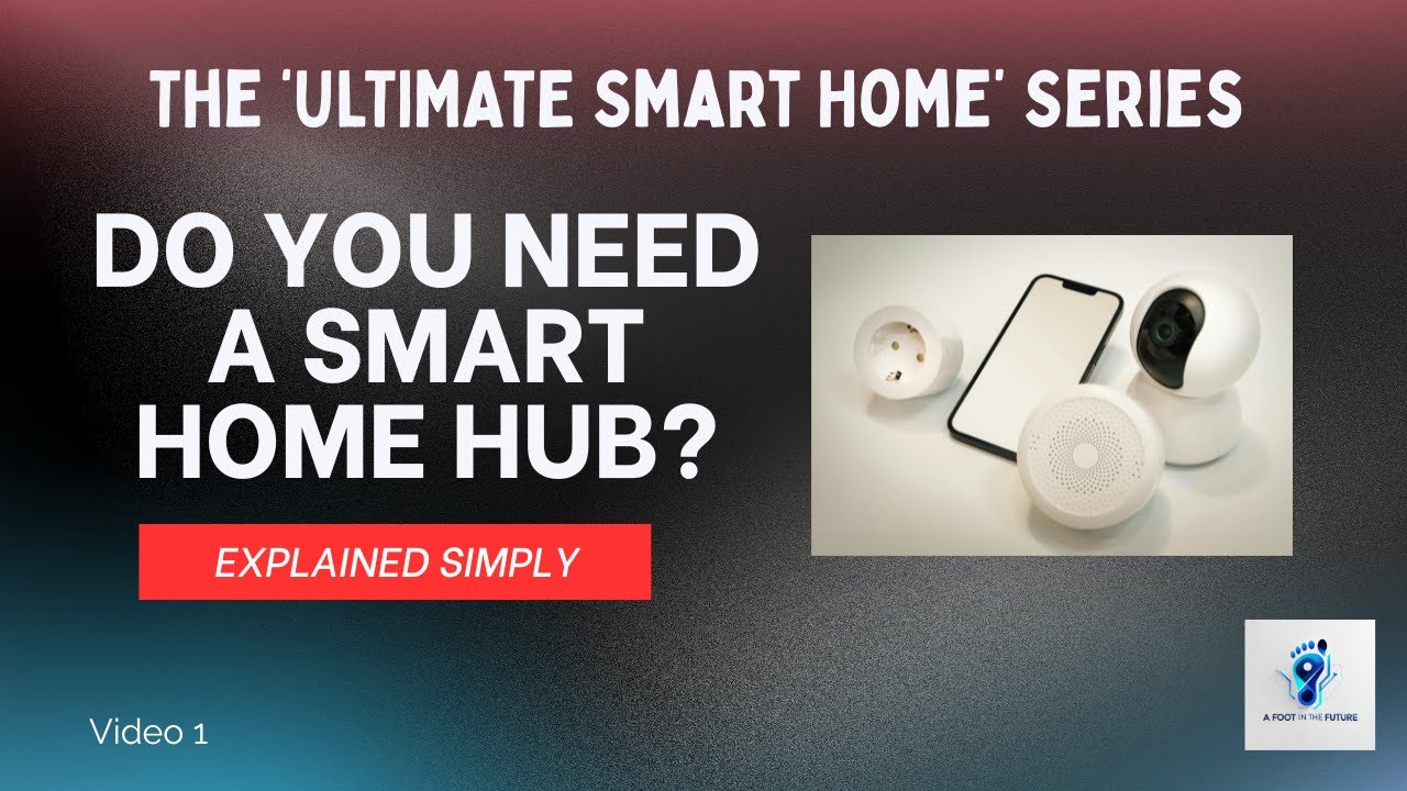 Do I Need a Hub for Smart Devices: Essential Guide for Beginners