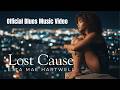 Etta Mae Hartwell Lost Cause Official Blues Music Video mp3