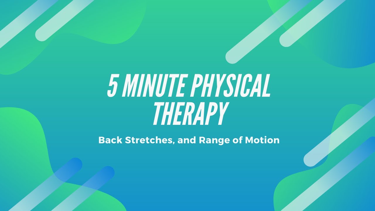 5 Minute Physical Therapy (Back Range of Motion) YouTube