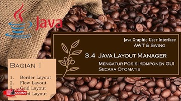 3.4 Java Layout Manager (Bagian 1)