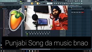 Punjabi Song Da Music Bnana Sikho With Composition in Fl Studio 2024