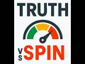 Truth vs Spin Demo v3