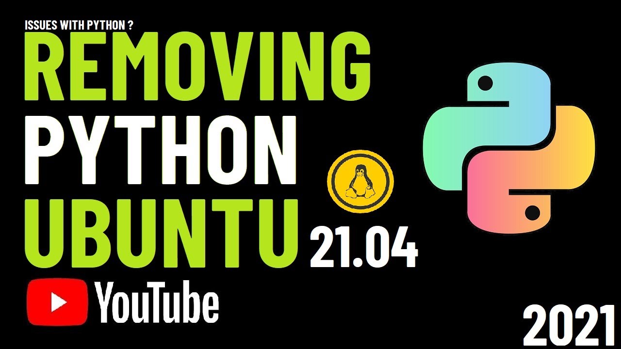 How To Remove Python From  Linux | Remove Python3 On Ubuntu 21.04 | Ubuntu Linux Python