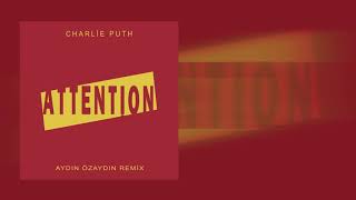 Charlie Puth - Attention (Aydin Ozaydin Remix) Resimi