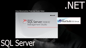 Cara Menampilkan Field dari Suatu Tabel Ke ComboBox (VB.Net & SQL) - Visual Studio 2010