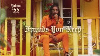 Yaksta ft. Demarco - Friends You Keep