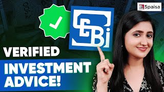 Who are SEBI Registered Investment Advisors | How to find a Trustworthy Advisory?