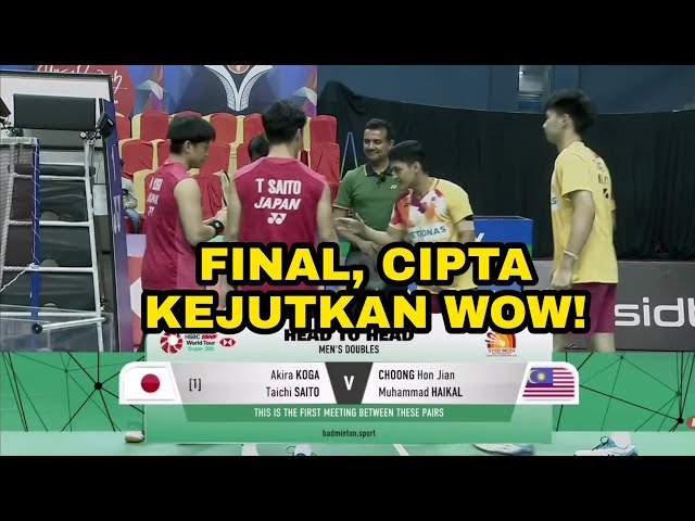 Muhammad Haikal/Choong Hon Jian CIPTA KEJUTKAN di FINAL WOW!! class=