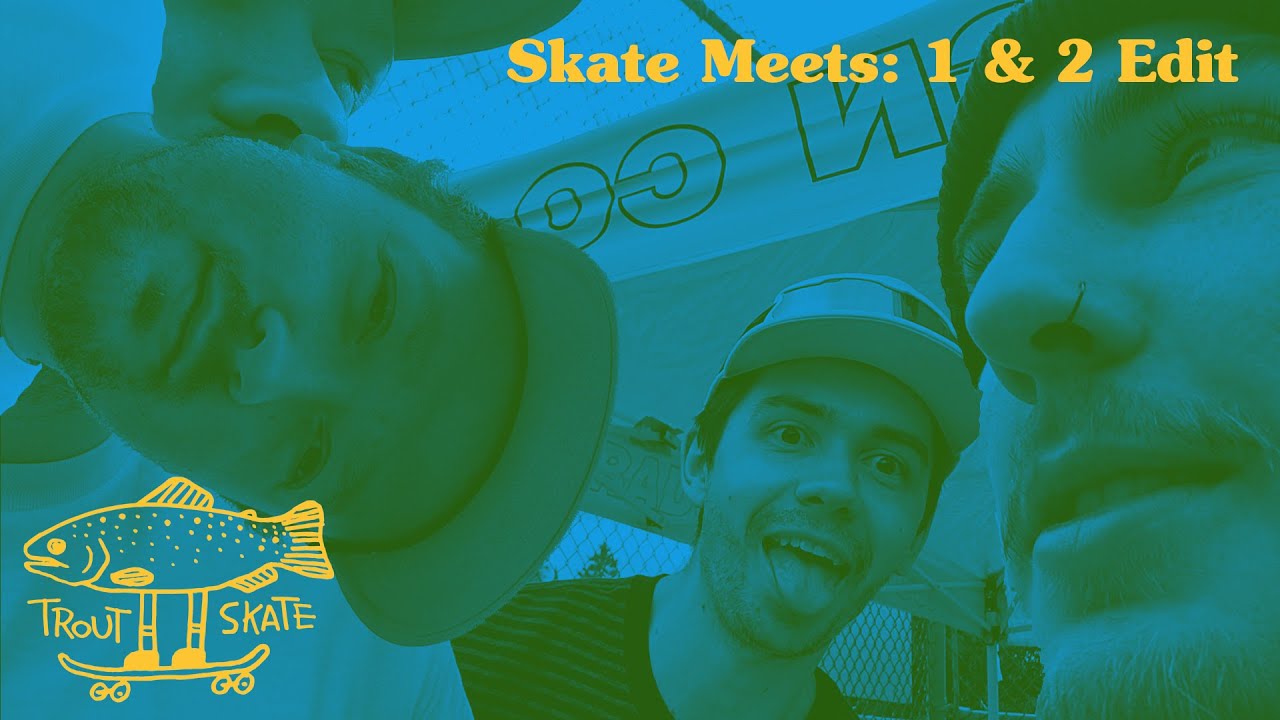 Skate Meets - Episode 1